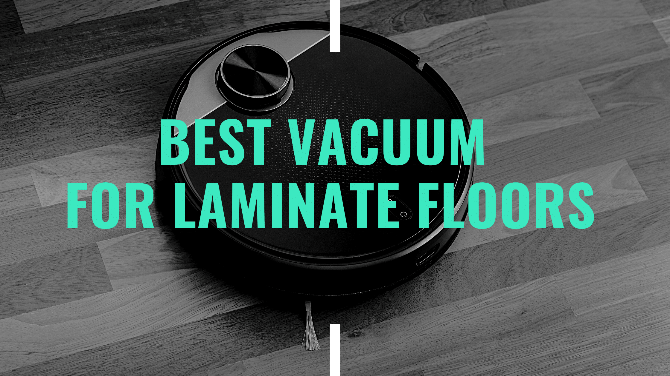 Best Vacuum for Laminate Floors in 2023 Robot Chores