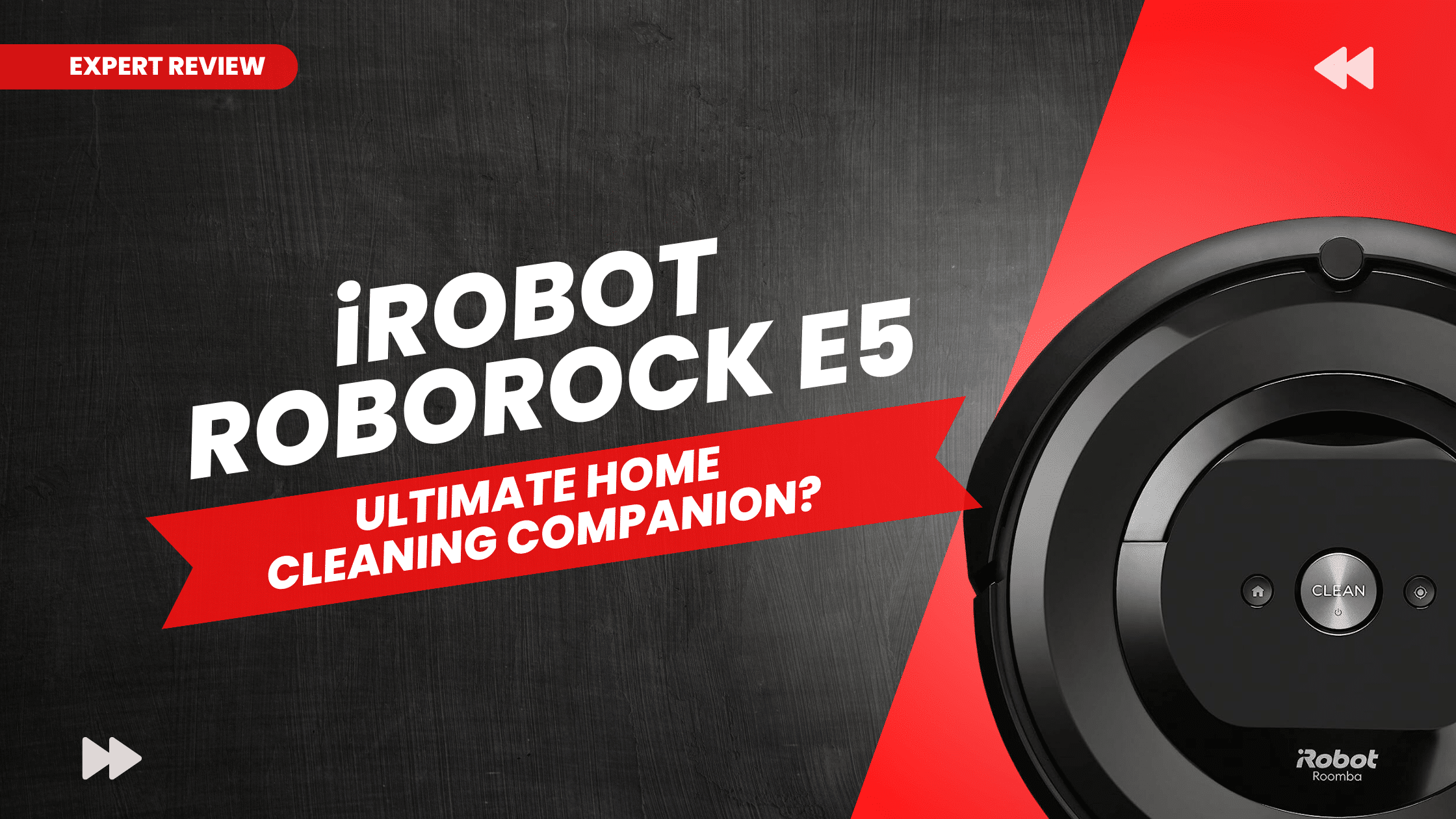 iRobot Roomba e5 Review Ultimate Home Cleaning Companion? Robot Chores