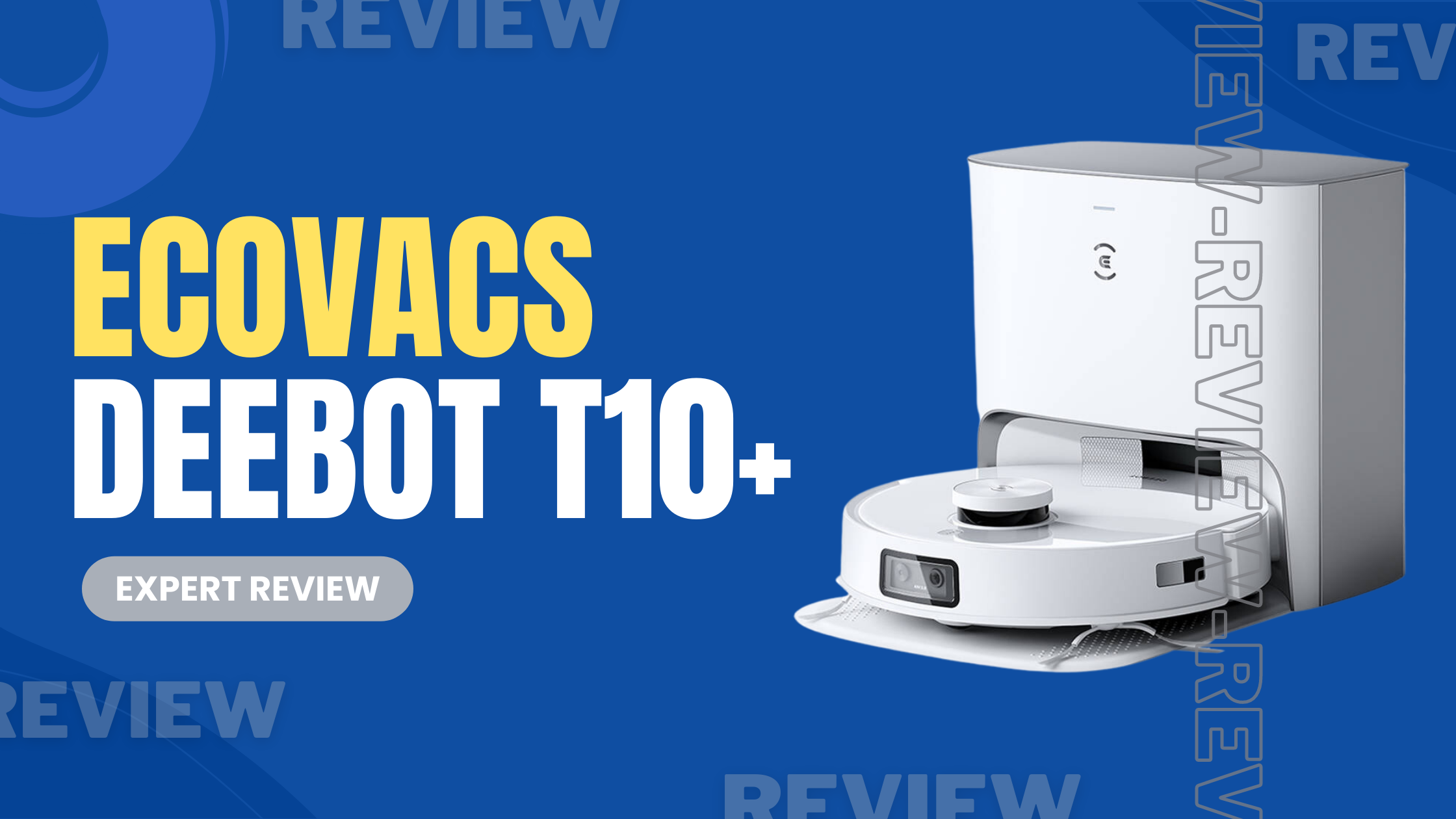 Ecovacs Deebot T10+ Review The Ultimate Robot Cleaner? Robot Chores