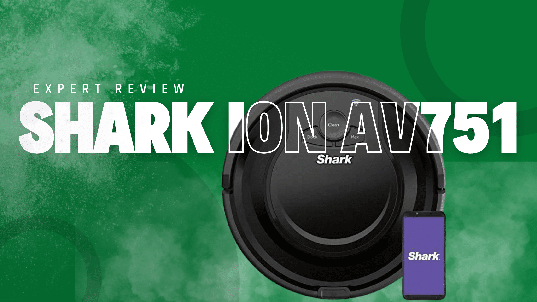 Shark ION AV751 Review The Ultimate Cleaning Solution Or Not? Robot